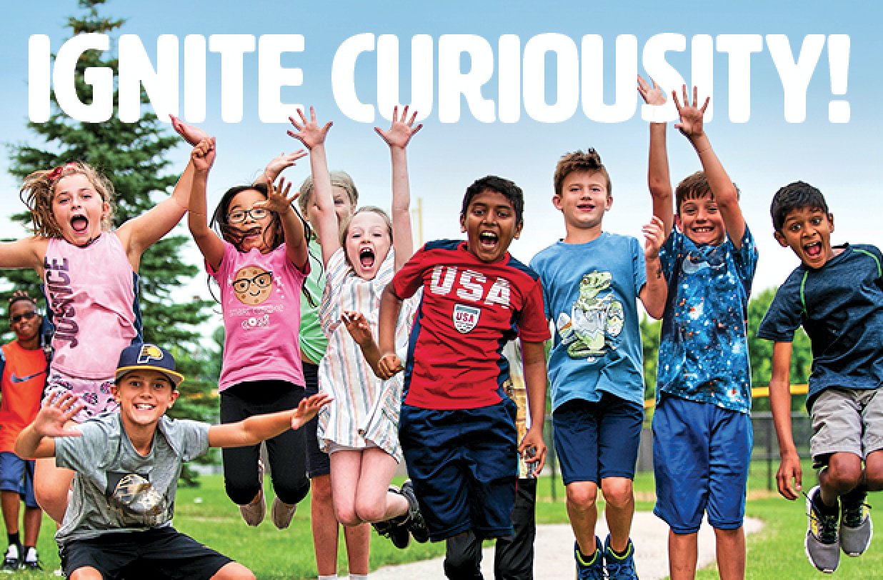 Ignite Curiosity